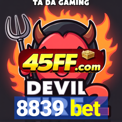 8839 bet